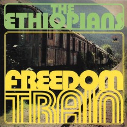 THE ETHIOPIANS – Freedom Train - LP