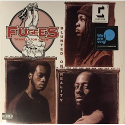 FUGEES TRANZLATOR CREW – Blunted On Reality - LP