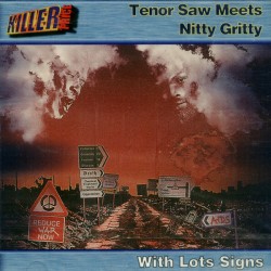 TENOR SAW MEETS NITTY GRITTY – With Lots Of Sign - CD
