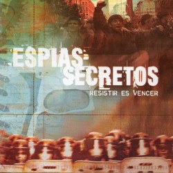 ESPIAS SECRETOS – Resistir Es Vencer - CD