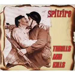 SPITFIRE – Thrills And Kills - CD