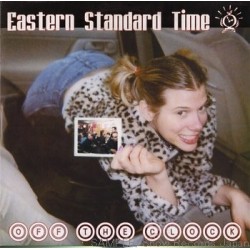 EASTERN STANDARD TIME – Off The Clock - CD