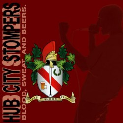 HUB CITY STOMPERS – Blood, Sweat, And Beers. - CD