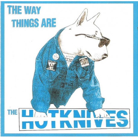 THE HOTKNIVES – The Way Things Are - CD