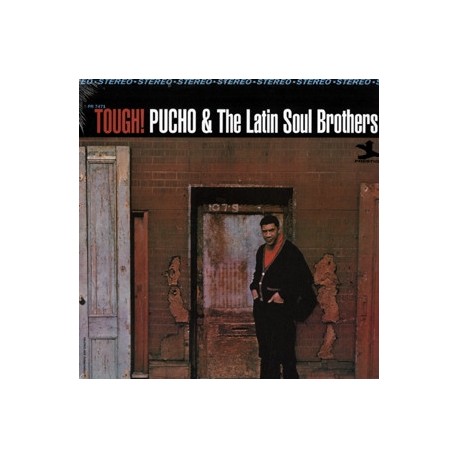 PUCHO & THE LATIN SOUL BROTHERS – Tough! - LP