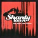 SHANTY TOWN - One More Last Chance - CD