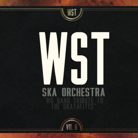 WST SKA ORCHESTRA – Big Band Tribute To The Skatalites (Vol. II) - CD