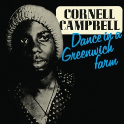 CORNELL CAMPBELL - Dance In A Greenwich Farm - CD