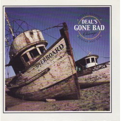 DEAL’S GONE BAD – Overboard - CD