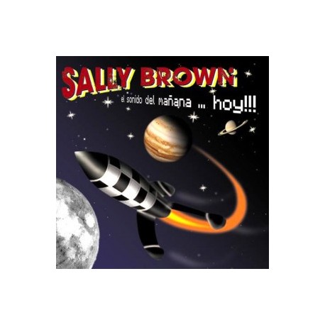 SALLY BROWN – El Sonido del Mañana... Hoy!!! - CD