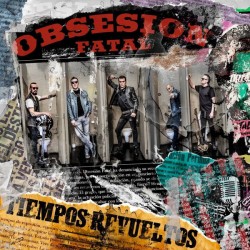 OBSESION FATAL – Tiempos Revueltos - CD