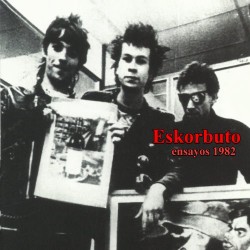 ESKORBUTO – Ensayos 1982 - CD