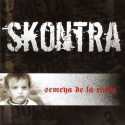 SKONTRA – Semeya De La Rabia - CD
