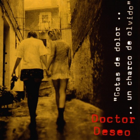 DOCTOR DESEO – Gotas De Dolor... Un Charco De Olvido - CD