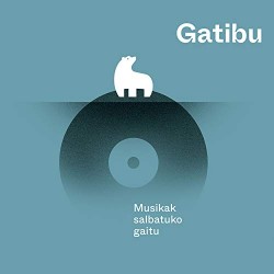GATIBU – Musikak Salbatuko Gaitu - CD