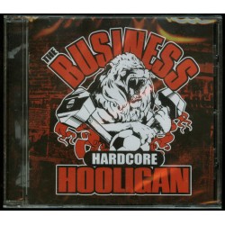 THE BUSINESS – Hardcore Hooligan - CD