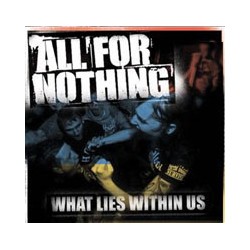ALL FOR NOTHING – What Lies Within Us - CD