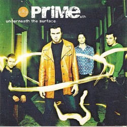PRIME STH – Underneath The Surface - CD