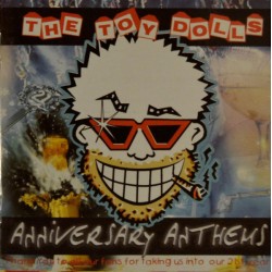 THE TOY DOLLS – Anniversary Anthems - CD