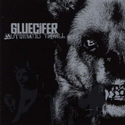 GLUECIFER – Automatic Thrill - CD