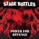 STAGE BOTTLES – Power For Revenge - CD