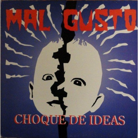 MAL GUSTO – Choque De Ideas - LP