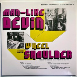 MAN LIKE DEVIN – Wheel And Shoulder: Acoustic Reggae, Rocksteady & Ska Vol. 1 - CD