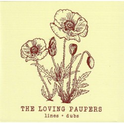 THE LOVING PAUPERS – Lines + Dubs - CD