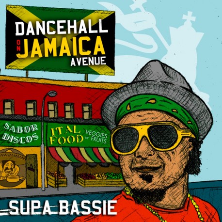 SUPA BASSIE – Dancehall on Jamaica Avenue - LP
