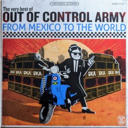 OUT OF CONTROL ARMY – From Mexico To The World - LP