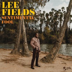 LEE FIELDS – Sentimental Fool - LP