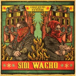 SIDI WACHO – Calle Sound system - LP