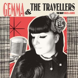 GEMMA & THE TRAVELLERS - Too Many Rules & Games - LP