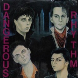 DANGEROUS RHYTHM – Dangerous Rhythm - LP