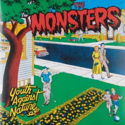 THE MONSTERS – Youth Against Nature - LP + CD