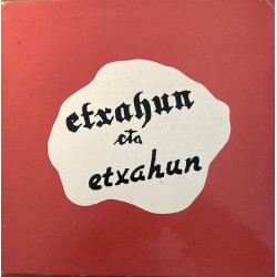 BEÑAT AXEARI, IMANOL, AMAIA ZUBIRIA, SHANTI JIMENEZ, NIKO ETXART – etxahun eta etxahun - CD