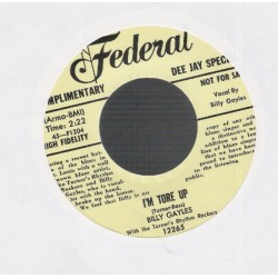 BILLY GAYLES WITH IKE TURNER'S KINGS OF RHYTHM – I'm Tore Up / Do Right Baby - 7"