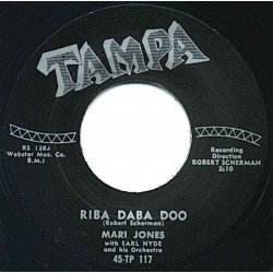 MARI JONES, RAVON DARNELL WITH EARL HYDE AND HIS ORCHESTRA – Riba Daba Doo / Chicken Little - 7"