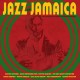 VA – Jazz in Jamaica - The Coolest Cats From The Alpha Boys School - LP