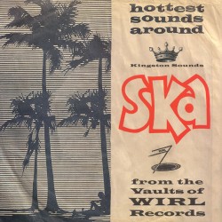 VA – Ska From The Vaults Of WIRL Records - LP
