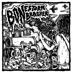 BON BRAGUER / BONESTORM – Bon Braguer / Bonestorm - LP
