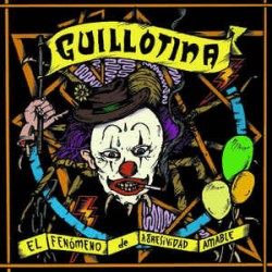GUILLOTINA – El Fenómeno De Agresividad Amable - LP