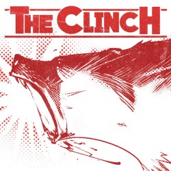 THE CLINCH – Our Path Is One - LP + CD
