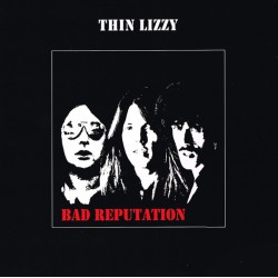 THIN LIZZY – Bad Reputation - LP