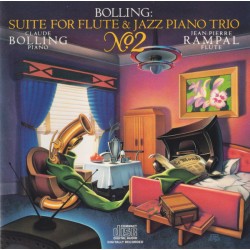 JEAN-PIERRE RAMPAL, CLAUDE BOLLING – Bolling: Suite No. 2 For Flute & Jazz Piano Trio - CD