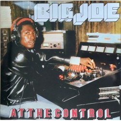 BIG JOE – At The Control - LP