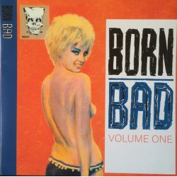 VA – Born Bad Volume One - LP