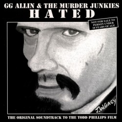 GG ALLIN & THE MURDER JUNKIES – Hated - LP