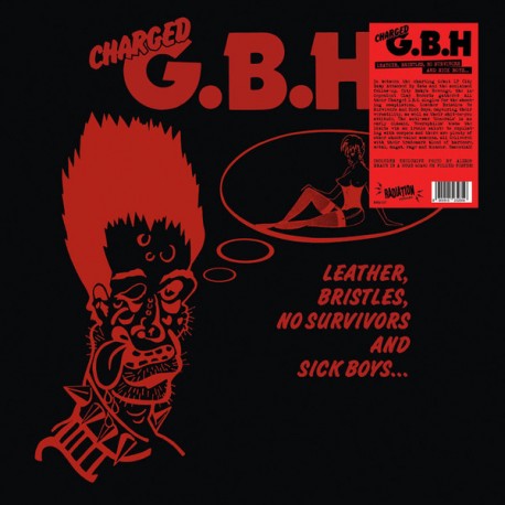 GBH – Leather, Bristles, No Survivors And Sick Boys... - LPGBH – Leather, Bristles, No Survivors And Sick Boys... - LP