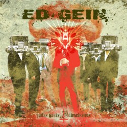 ED GEIN – Judas Goats & Dieseleaters - CD